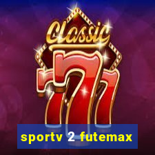 sportv 2 futemax